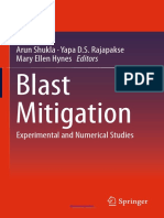 Blast Mitigation Experimental and Numerical Studies Shukla Rajapakse