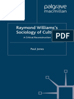 Raymond Williams's Sociology of Culture A Critical Reconstruction by Paul Jones (Auth.)