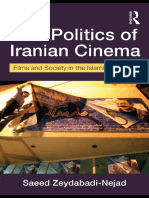 Saeed Zeydabadi-Nejad - The Politics of Iranian Cinema - Film and Society in The Islamic Republic (Iranian Studies) - Routledge (2009)