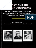 Trotsky and The Military Conspiracy - Soviet and Non-Soviet Evidence With The Complete Transcript of The Tukhachevsky Affair... (Etc.)