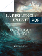 La Resiliencia en La Fe Bienaventurados Los Que Saben Perseverar