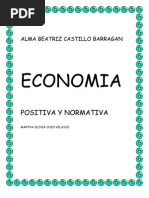 El Objetivo de La Economía Positiva Es Explicar La Forma en La Que La Sociedad Toma Sus Decisiones de Consumo