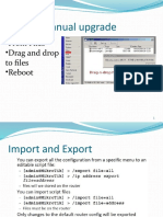 Router Manual Upgrade: - From Files - Drag and Drop To Files - Reboot