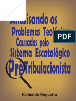 Analisando Os Problemas Teológicos Causados Pelo Sistema Escatologico Pre