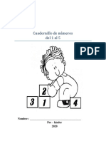 Cuadernillo de Números Del 1 Al 5: Nombre: - Pre - Kínder 2020