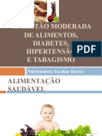 Ingestão Moderada de Alimentos, Diabetes, Hipertensão e Tabagismo