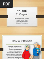 Valor:: El Respeto