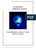 101 Maneras de Cambiar El Mundo