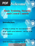 Welcome: Basic Training, Security and Crowd Control