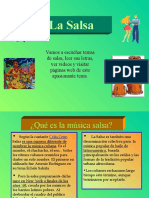 La Salsa: Vamos A Escuchar Temas de Salsa, Leer Sus Letras, Ver Videos y Visitar Páginas Web de Este Apasionante Tema