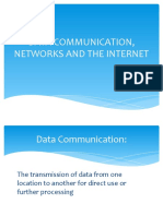 Data Communication, Networks and The Internet