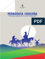 Pedagogía Cruceña: "Una Nueva Manera de Ver y Vivir La Educación"