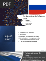 La Phonétique de La Langue Russe: - Réalisé Par: - Rouane Youness - Bensaid Ibtissame - Hiba Moukadiri