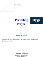 Taylor G. Bunch - Prevailing Prayer