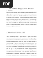 The Sub-Prime Mortgage Crisis & Derivatives