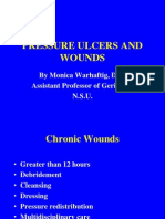 Pressure Ulcers and Wounds: by Monica Warhaftig, D.O. Assistant Professor of Geriatrics N.S.U