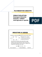 Simple Resistive Circuits: Osman Parlaktuna Osmangazi University Eskişehir, TURKEY WWW - Ogu.edu - TR/ Oparlak