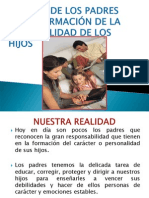 El Papel de Los Padres en La Formación de La Personalidad de Los Hijos