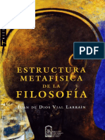 Estructura Metafísica de La Filosofía - Vial by Juan de Dios Vial Larraín