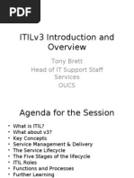 Itilv3 Introduction And: Tony Brett Head of It Support Staff Services Oucs