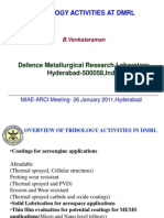 Tribology Activities at DMRL: Defence Metallurgical Research Laboratory Hyderabad-500058, India