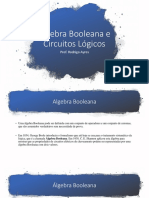 07 Slides Álgebra Booleana e Circuitos Lógicos