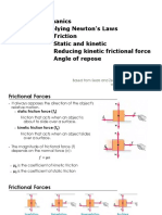 Classical Mechanics Topic 4.2: Applying Newton's Laws Friction Static and Kinetic Reducing Kinetic Frictional Force Angle of Repose