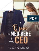 O Pai Do Meu Bebe e Um CEO - Lana Silva