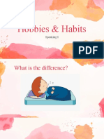 Hobbies and Habits