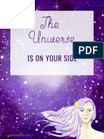 The Universe Is On Your Side