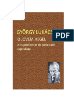 Lukács - O Jovem Hegel e Os Problemas Da Sociedade Capitalista