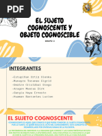 Grupo 3 EL SUJETO COGNOSCIENTE Y EL OBJETO COGNOSCIBLE