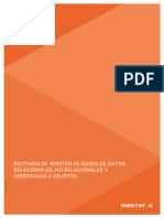 Sistemas de Gestión de Bases de Datos, Relacionales, No Relacionales y Orientadas A Objetos