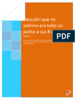 Descubrí Que Mi Sobrino Era Todo Un Putito A Sus 8 Años: Libro 2