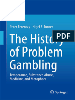 Peter Ferentzy, Nigel E. Turner (Auth.) - The History of Problem Gambling - Temperance, Substance Abuse, Medicine, and Metaphors (2013, Springer) (10.1007 - 978!1!4614-6699-4) - Libgen - Li