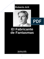 Roberto Arlt - El Fabricante de Fantasmas