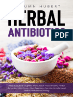 Herbal Antibiotics What Everybody Ought To Know About These Powerful Herbal Remedies Little Known Wa - 1