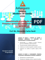 Seção 1.1 - Administração e A Atuação Do Gestor. Processos Gerenciais, Habilidades e Papéis de Gerente