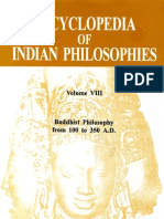 The Encyclopedia of Indian Philosophies. Vol. VIII. Buddhist Philosophy From 100 To 350