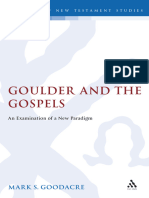 Goulder and The Gospels An Examination of A New Paradigm (Library of New Testament Studies) by Mark Goodacre