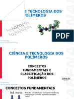 Aula 04 - 05 - 06 - 07 - Ciência e Tecnologia Dos Polímeros (CPTO) (LJS)