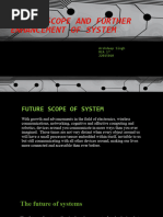 Future Scope and Further Enhancement of System