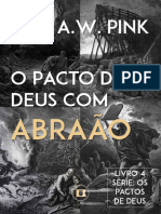 A W Pink O Pacto de Deus Com Abraão Os Pactos de Deus Vol IV