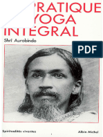 Aurobindo - La Pratique Du Yoga Integral