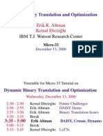 Dynamic Binary Translation and Optimization: Erik R. Altman Kemal Ebcio Glu