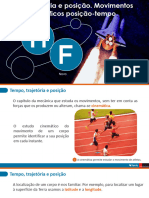 Tempo, Trajetória e Posição. Movimentos Retilíneos e Gráficos Posição-Tempo