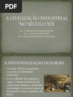 A CIVILIZAÇÃO INDUSTRIAL Do Século XIX