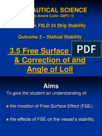 Ship Stability, Statical Stability, Free Surface Effect, Correction of and Angle of Loll.