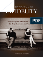 The Dynamics of Infidelity Applying Relationship Science To Psychotherapy Practice by Lawrence Josephs