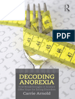 Carrie Arnold - Decoding Anorexia - How Breakthroughs in Science Offer Hope For Eating Disorders-Routledge (2012)